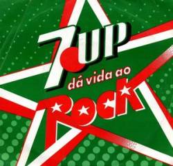 Salada De Frutas : 7.UP Dá Vida ao Rock